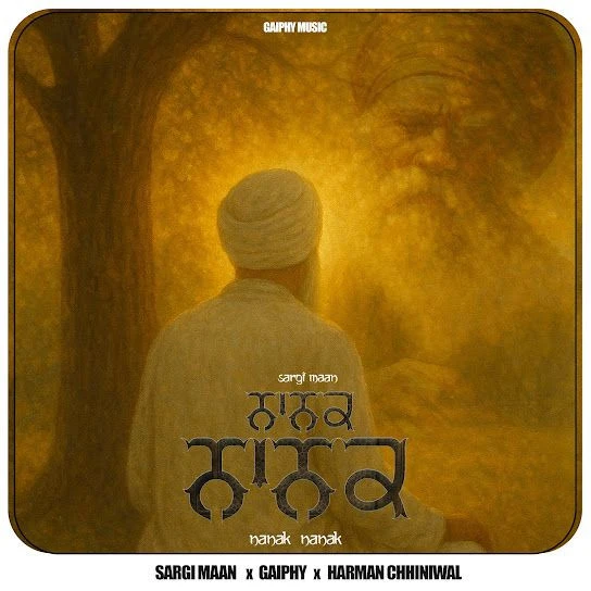 Nanak Nanak Sargi Maan mp3 song download, Nanak Nanak Sargi Maan full album mp3 song