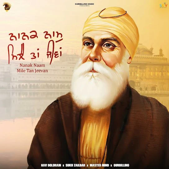 Nanak Naam Mile Tan Jeevan Nav Dolorain mp3 song download, Nanak Naam Mile Tan Jeevan Nav Dolorain full album mp3 song