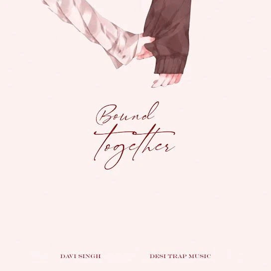 Bound Together Davi Singh mp3 song download, Bound Together Davi Singh full album mp3 song
