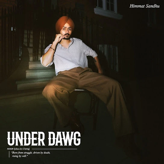 Under Dawg By Himmat Sandhu full mp3 album