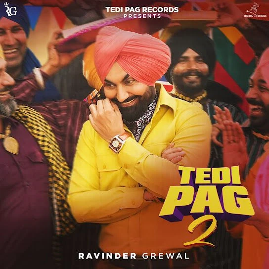 Tedi pag 2 Ravinder Grewal mp3 song download, Tedi pag 2 Ravinder Grewal full album mp3 song