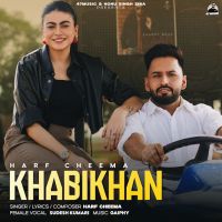 Khabikhan Harf Cheema mp3 song download, Khabikhan Harf Cheema full album mp3 song