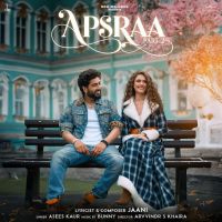 Apsraa 2 Jaani mp3 song download, Apsraa 2 Jaani full album mp3 song