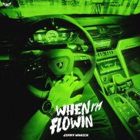 When I M Flowin Jimmy Wraich mp3 song download, When I M Flowin Jimmy Wraich full album mp3 song