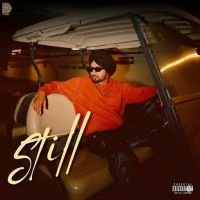Still Kulwinder Sohi mp3 song download, Still Kulwinder Sohi full album mp3 song