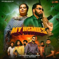 My Homies Mavi Singh mp3 song download, My Homies Mavi Singh full album mp3 song