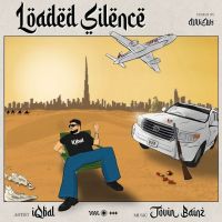 Loaded Silence Iqbal mp3 song download, Loaded Silence Iqbal full album mp3 song