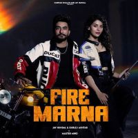 Fire Marna Jay Hundal mp3 song download, Fire Marna Jay Hundal full album mp3 song