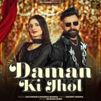 Daman Ki Jhol Raj Mawar, Manisha Sharma mp3 song download, Daman Ki Jhol Raj Mawar, Manisha Sharma full album mp3 song