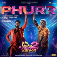 Phurr (From the Movie “Kis Kisko Pyaar Karoon 2”) Josh Brar, Yo Yo Honey Singh mp3 song download, Phurr (From the Movie “Kis Kisko Pyaar Karoon 2”) Josh Brar, Yo Yo Honey Singh full album mp3 song