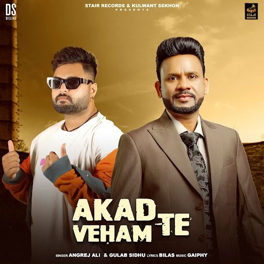 Akad Te Veham Gulab Sidhu, Angrej Ali mp3 song download, Akad Te Veham Gulab Sidhu, Angrej Ali full album mp3 song