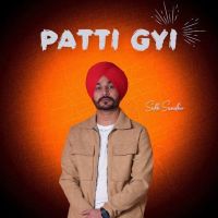 Patti Gyi Sukh Sandhu mp3 song download, Patti Gyi Sukh Sandhu full album mp3 song