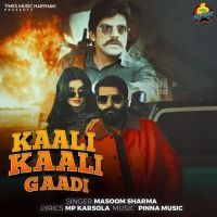 Kaali Kaali Gaadi Masoom Sharma mp3 song download, Kaali Kaali Gaadi Masoom Sharma full album mp3 song