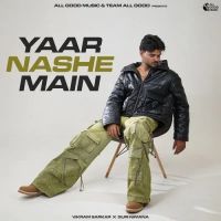 Yaar Nashe Main Vikram Sarkar mp3 song download, Yaar Nashe Main Vikram Sarkar full album mp3 song