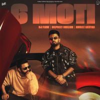 6 Moti DJ Flow, Dilpreet Dhillon mp3 song download, 6 Moti DJ Flow, Dilpreet Dhillon full album mp3 song