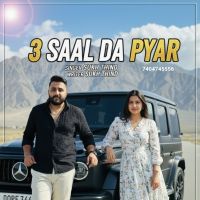 3 Saal Da Pyar Sukh Thind Pehowa mp3 song download, 3 Saal Da Pyar Sukh Thind Pehowa full album mp3 song