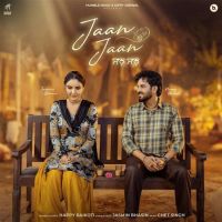Jaan Jaan Happy Raikoti mp3 song download, Jaan Jaan Happy Raikoti full album mp3 song