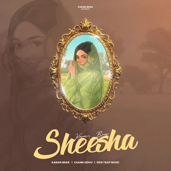 Sheesha Karam Brar mp3 song download, Sheesha Karam Brar full album mp3 song