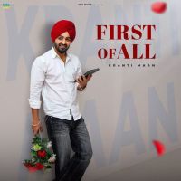 First Of All Kranti Maan mp3 song download, First Of All Kranti Maan full album mp3 song