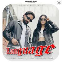 Language Nirmaan And Gavvy Gill mp3 song download, Language Nirmaan And Gavvy Gill full album mp3 song