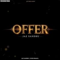 Offer Jaz Sandhu mp3 song download, Offer Jaz Sandhu full album mp3 song