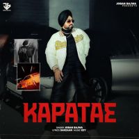KAPATAE Joban Bajwa mp3 song download, KAPATAE Joban Bajwa full album mp3 song