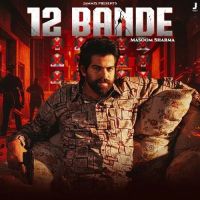 12 Bande Masoom Sharma mp3 song download, 12 Bande Masoom Sharma full album mp3 song