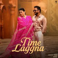 Time Laggna Khadak Singh mp3 song download, Time Laggna Khadak Singh full album mp3 song