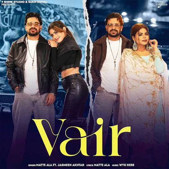 Vair Matte Ala mp3 song download, Vair Matte Ala full album mp3 song