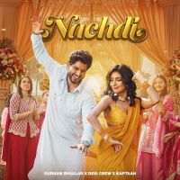 Nachdi Gurnam Bhullar mp3 song download, Nachdi Gurnam Bhullar full album mp3 song
