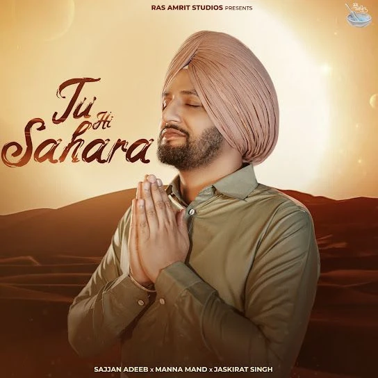 Tu Hi Sahara Sajjan Adeeb mp3 song download, Tu Hi Sahara Sajjan Adeeb full album mp3 song