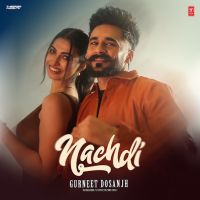 Nachdi Gurneet Dosanjh mp3 song download, Nachdi Gurneet Dosanjh full album mp3 song