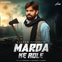 Marda Ke Role Masoom Sharma mp3 song download, Marda Ke Role Masoom Sharma full album mp3 song