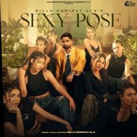 Sexy Pose Billa Sonipat Ala mp3 song download, Sexy Pose Billa Sonipat Ala full album mp3 song