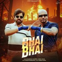 Bhai Bhai Masoom Sharma, Girik Aman mp3 song download, Bhai Bhai Masoom Sharma, Girik Aman full album mp3 song
