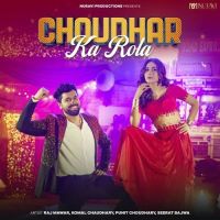 Choudhar Ka Rola Raj Mawar, Komal Chaudhary mp3 song download, Choudhar Ka Rola Raj Mawar, Komal Chaudhary full album mp3 song