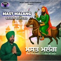 Mast Malang Sajan Warval mp3 song download, Mast Malang Sajan Warval full album mp3 song
