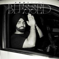 Blessed Ammy Virk mp3 song download, Blessed Ammy Virk full album mp3 song