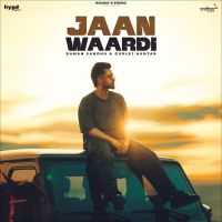 Jaan Waardi Daman Sandhu mp3 song download, Jaan Waardi Daman Sandhu full album mp3 song