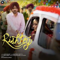 Rishtey Jass Bajwa mp3 song download, Rishtey Jass Bajwa full album mp3 song
