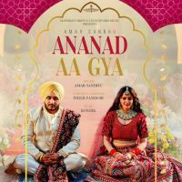 Anand Aa Gya Amar Sandhu mp3 song download, Anand Aa Gya Amar Sandhu full album mp3 song