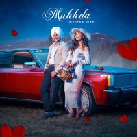 Mukhda Mehtab Virk mp3 song download, Mukhda Mehtab Virk full album mp3 song