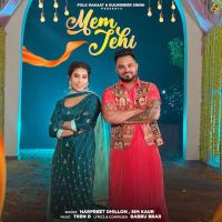 Mem Jehi Harpreet Dhillon mp3 song download, Mem Jehi Harpreet Dhillon full album mp3 song