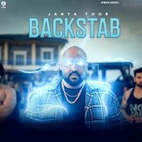 Backstab Janta Toor mp3 song download, Backstab Janta Toor full album mp3 song