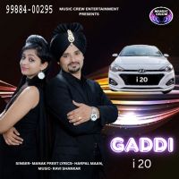 Gaddi i20 Manak Preet, Manpreet mp3 song download, Gaddi i20 Manak Preet, Manpreet full album mp3 song