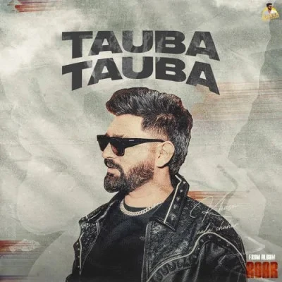 Tauba Tauba Khasa Aala Chahar mp3 song download, Tauba Tauba Khasa Aala Chahar full album mp3 song