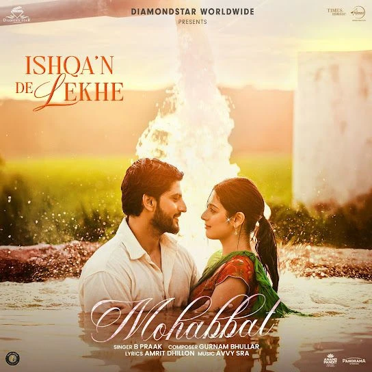 Mohabbat (Ishqan De Lekhe) B Praak mp3 song download, Mohabbat (Ishqan De Lekhe) B Praak full album mp3 song