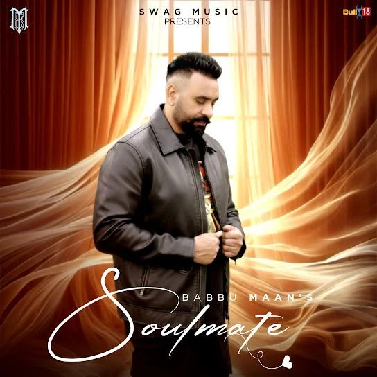 Soulmate Babbu Maan mp3 song download, Soulmate Babbu Maan full album mp3 song
