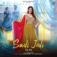 Sadi Jodi Mannat Noor mp3 song download, Sadi Jodi Mannat Noor full album mp3 song