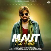 Maut Ki Koli Masoom Sharma, Swara Verma mp3 song download, Maut Ki Koli Masoom Sharma, Swara Verma full album mp3 song